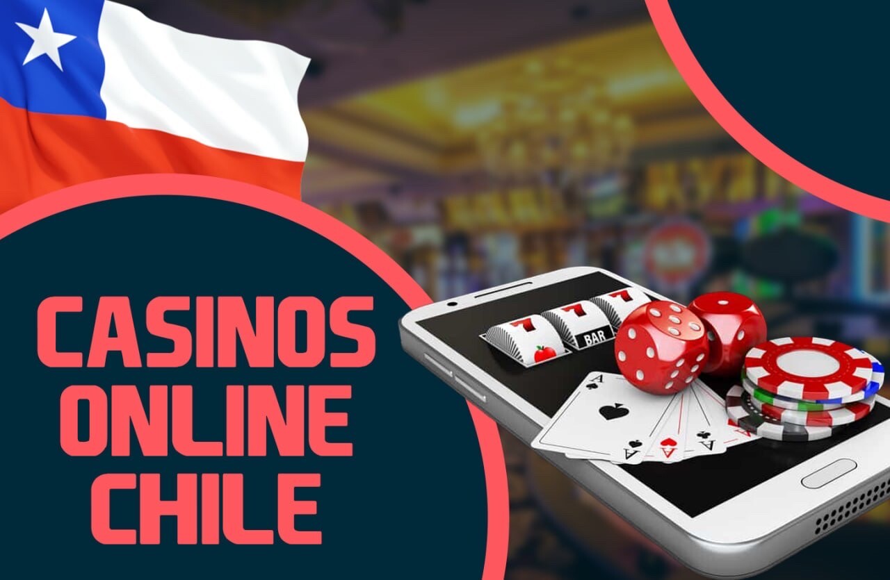 casinos online en Chile